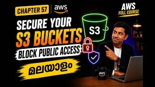 S3 Block Public Access | S3 Security | AWS Tutorial for beginners in Malayalam
