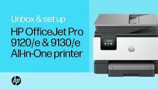 How to unbox & set up | HP OfficeJet Pro 9120/e & 9130/e All-in-One printer series | HP Support