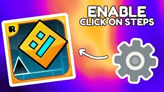 Как включить: Нажмите на &laquo;Шаги&raquo; в Geometry Dash 2.208