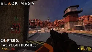 Black Mesa | Chapter Overhauls | Chapter 5 | 