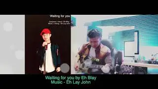Karen New Song - Waiting for you by Eh Blay [ Audio Official ]