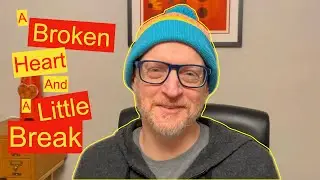 A little break for our channel.  Its not you its me.  Heart surgery and the coolest community on YT.