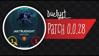 Pre-Alpha Duelyst Patch 0.0.28