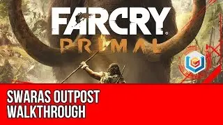Far Cry Primal - Swaras Outpost Walkthrough (Gameplay Let's Play) - Stealth/Undetected