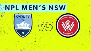 NPL Men's NSW Round 24: Sydney FC v Western Sydney Wanderers FC