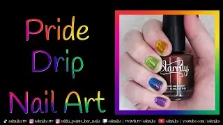 Nail Art Tutorial: Pride Drip | Colorful, Fun, & Simple! | #NailArt #Tutorial #PrideNails