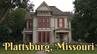 Driving in Plattsburg, MO -Old Victorian Houses & Eastlake Cottage - Small Town USA - KC Metro Area