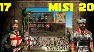 MISI TERAKHIR JADI SPEEDRUN.Stronghold Crusader Extreme (17)