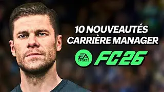 10 NOUVEAUT&Eacute;S POUR LA CARRI&Egrave;RE MANAGER DE FC 26 !