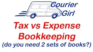 Courier Bookkeeping: Tax vs Expense (and why you need both)