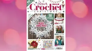 ❄️🎄Your Crochet Xmas 2018/Simply Crochet Special l Crochet Magazine Flip Through