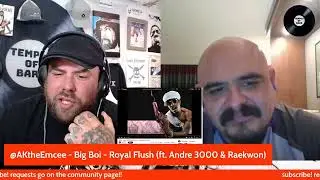 Big Boi Andre 3000 Raekwon ROYAL FLUSH REACTION  AK  by WilkSHAKE & Iggy