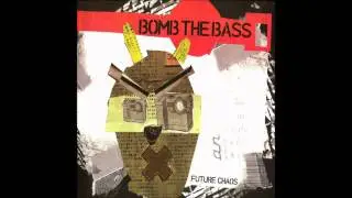 Bomb The Bass - No Bones (HD)