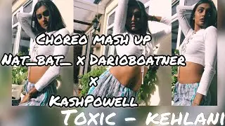 Toxic - Kehlani | Choreo mash up by Dario Boatner / Natali Bebko and Kash Powell | shadesofalisha