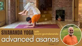 Sivananda Yoga Advanced Series with Swami Govindananda - Class 1/7