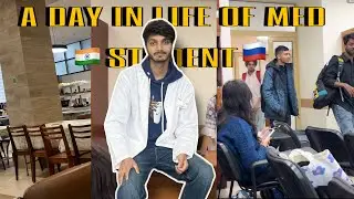 A day in life of MBBS student in Russia 🇷🇺 | #mbbsabroad #russia #kazanstatemedicaluniversity