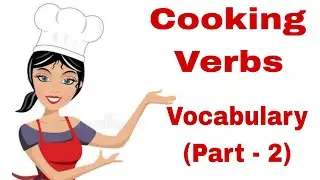 Cooking Verbs  part 2 || Cooking Vocabulary  kitchen related cooking verbs  #english #spokenenglish