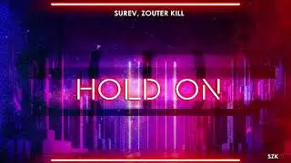 Surev, Zouter Kill - Hold On | Slap House 2023 | EDM Brazilian Bass | Alok, Angemi, Dynoro