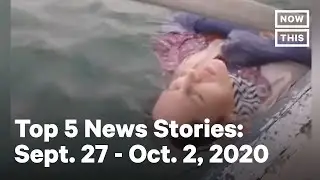 Top 5 News Stories the Week of October 2, 2020 | NowThis
