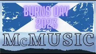 McMusic Burns Day 2023