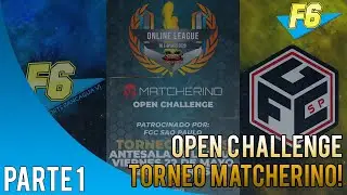 F6 Open Challenge 1: Matcherino tournament by FGCSP Part 1