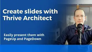 How to create presentation slides with Thrive Architect