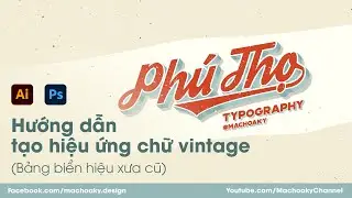 Hướng dẫn tạo hiệu ứng chữ vintage (Bảng biển hiệu xưa cũ) by Mạc Họa Kỳ