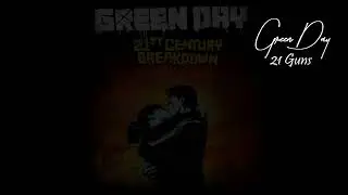 Green Day - 21Guns (Lyrics)