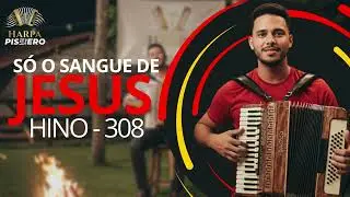 PISEIRO GOSPEL  O PODER DO SANGUE NA BATIDA DO PISEIRO! Hino 308 🩸✨