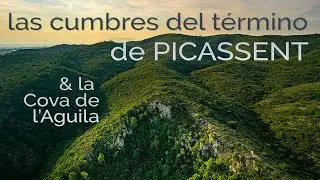 Las cumbres del término de Picassent & la Cova de l'Aguila