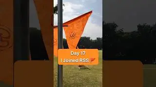 Day 17... Maine RSS join kr liya #rss #minivlog #bharat