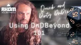 Using DnDBeyond - Basics I