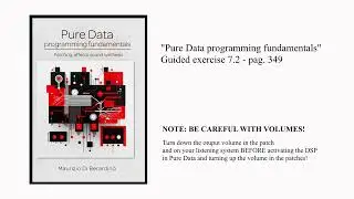 Pure Data programming fundamentals - Guided exercise 7.2 demo
