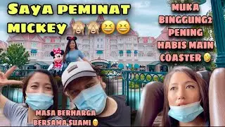 CUTI-CUTI DI DISNEYLAND PARIS 💃🏻💃🏻🤗🤗