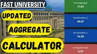 FAST University Updated Aggregate Calculator 2025 | New Feature Added | NU Merit