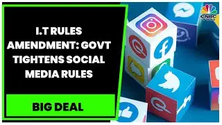 I.T Rules Amendment 2022: Government Tightens Social Media Regulations, Experts Discuss | Big Deal