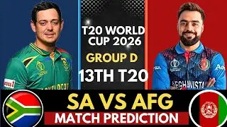 SA vs AFG Today Match Prediction 🦁 | South Africa vs Afghanistan T20 World Cup 2026 13th Match