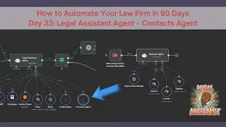 Automate Your Law Firm ~ Day 33: Building a Legal Assistant Agent with N8N Pt 5 ~ Contacts Agent