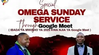 OMEGA SUNDAY SERVICE  WITH BISHOP DICKSON KABIGUMILA