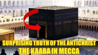 JESUS REVEALS WHO IS ACTUALLY RESTRAINED IN THE KAABA: Surprising Truth of the Antichrist