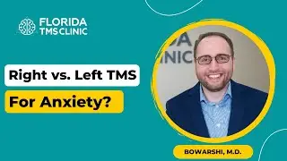 Left Side TMS vs. Right Side TMS for Anxiety | TMS Doctor Answers TMS Questions