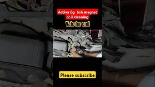 Activa 6g bs6 magnet coil cleaning | #soautomobile #shorts #shortfeed