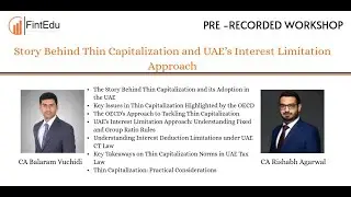 Story Behind Thin Capitalization and UAE&rsquo;s Interest Limitation Approach ~ Webinar