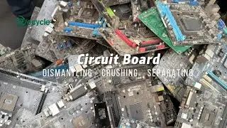 PCB Recycling Process | Dismantling and Crushing Circuit Boards