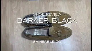 Shoe Review: Barker Black รีวิวรองเท้าหนังรุ่น Suede Tassel Loafer ลายกะโหลกซ่อนอยู่มากมาย