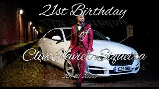 21'st Birthday of Clive Xavier Siqueira