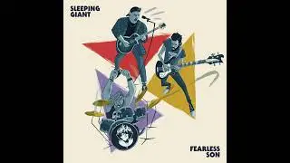 Sleeping Giant - Fearless son