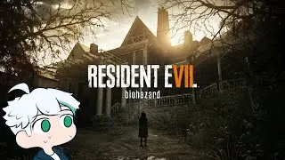 Well looks like we're near the end [Resident Evil 7 Biohazard] part - 2 Final