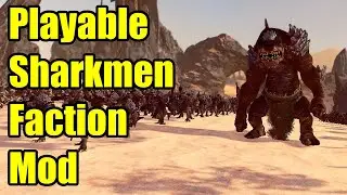 The Sharkmen Faction Mod - Total War Warhammer 2 - Mod Review