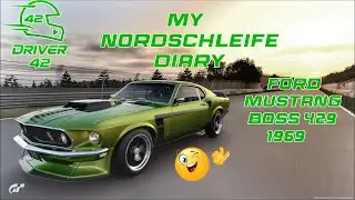 [GT7]Nordschleife Diary #8 - Ford Mustang Boss 429 1969